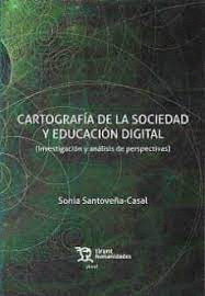 CARTOGRAFIA DE LA SOCIEDAD Y EDUCACION DIGITAL