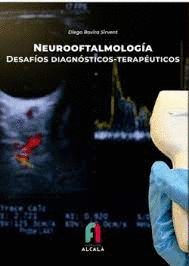 NEUROOFTALMOLOGIA DESAFIOS DIAGNOSTICOS TERAPEUTICOS