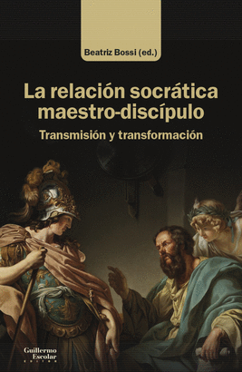 RELACION SOCRATICA MAESTRO DISCIPULO LA