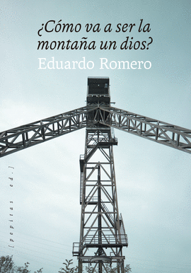 COMO VA A SER LA MONTAÑA UN DIOS