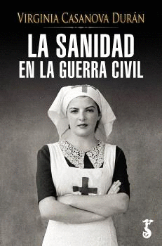 SANIDAD EN LA GUERRA CIVIL LA