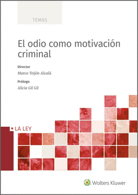 ODIO COMO MOTIVACION CRIMINAL EL