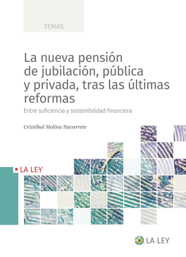 NUEVA PENSION DE JUBILACION PUBLICA Y PRIVADA TRAS LAS ULTIMAS REFORMAS LA