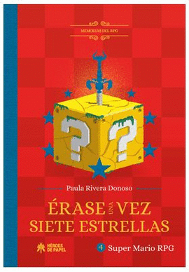 MEMORIAS DEL RPG ERASE UNA VEZ SIETE ESTRELLAS MARIO RPG