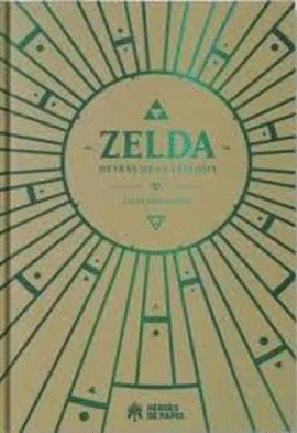 ZELDA DETRAS DE LA LEYENDA