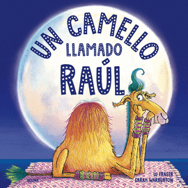 CAMELLO LLAMADO RAUL UN