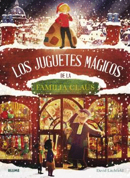 JUGUETES MAGICOS DE LA FAMILIA CLAUS LOS