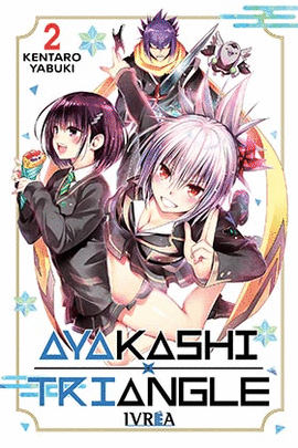 AYAKASHI TRIANGLE N 02