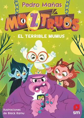 MOZTRUOS 01 EL TERRIBLE MUMUS