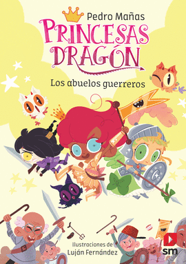 PRINCESAS DRAGON N 16 ABUELOS GUERREROS LOS