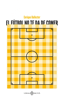 FUTBOL NO TE DA DE COMER EL