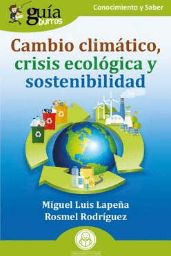 GUIABURROS CAMBIO CLIMATICO CRISIS ECOLOGICA Y SOSTENIBILIDAD