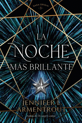 NOCHE MÁS BRILLANTE LA