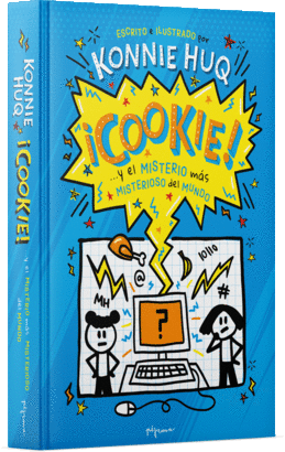 COOKIE Y EL MISTERIO MAS MISTERIOSO DEL MUNDO