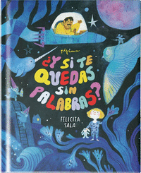 Y SI TE QUEDAS SIN PALABRAS