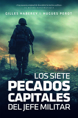 SIETE PECADOS CAPITALES DEL JEFE MILITAR LOS