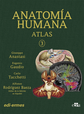 ANATOMIA HUMANA ATLAS INTERACTIVO MULTIMEDIA VOL III   2ªED