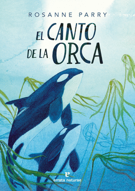 CANTO DE LA ORCA EL