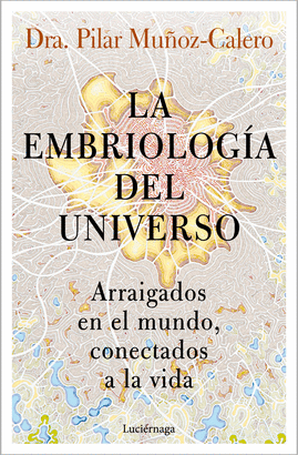 EMBRIOLOGIA DEL UNIVERSO LA