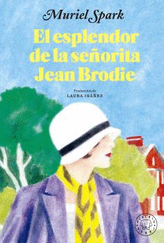 ESPLENDOR DE LA SEÑORITA JEAN BRODIE EL