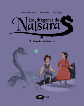 DRAGONES DE NALSARA 2 EL LIBRO DE LOS SECRETOS LOS