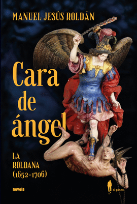 CARA DE ANGEL LA ROLDANA 1652-1706
