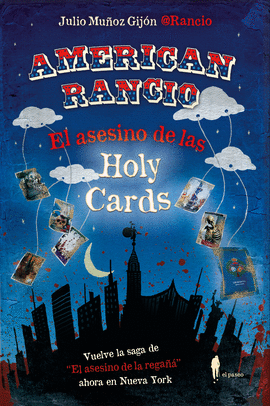 AMERICAN RANCIO EL ASESINO DE LAS HOLY CARDS