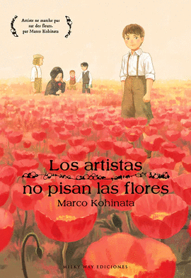 ARTISTAS NO PISAN LAS FLORES LOS