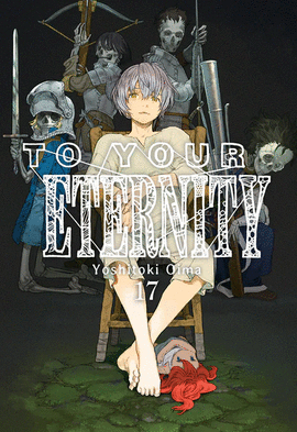 TO YOUR ETERNITY N 17