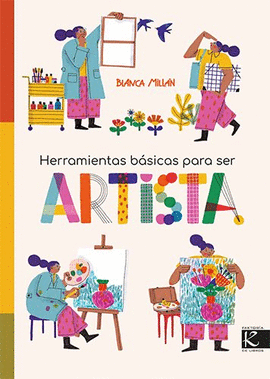 HERRAMIENTAS BASICAS PARA SER ARTISTA