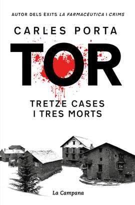 TOR TRETZE CASES I TRES MORTS