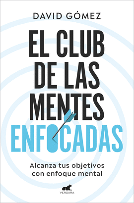 CLUB DE LAS MENTES ENFOCADAS EL