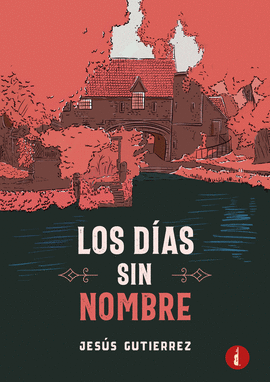 DIAS SIN NOMBRE LOS