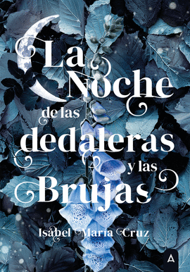 NOCHE DE LAS DEDALERAS Y LAS BRUJAS LA