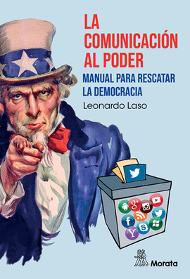 COMUNICACION AL PODER MANUAL PARA RESCATAR LA DEMOCRACIA LA