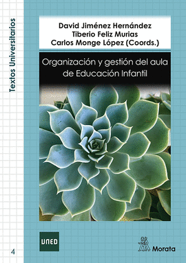 ORGANIZACIÓN Y GESTIÓN DEL AULA DE EDUCACIÓN INFANTIL