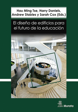 DISEÑO DE EDIFICIOS PARA EL FUTURO DE LA EDUCACION EL