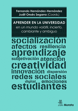 APRENDER EN LA UNIVERSIDAD EN UN MUNDO VOLATIL INCIERTO CAMBIANTE Y AMBIGUO