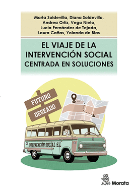 VIAJE DE LA INTERVENCIÓN SOCIAL CENTRADA EN SOLUCIONES EL