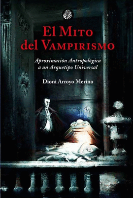 MITO DEL VAMPIRISMO EL