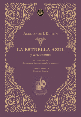 ESTRELLA AZUL Y OTROS CUENTOS LA
