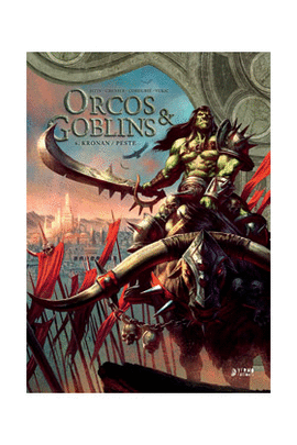 ORCOS Y GOBLINS N 06 KRONAN / PESTE