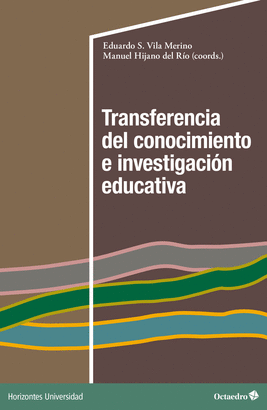 TRANSFERENCIA DEL CONOCIMIENTO E INVESTIGACION EDUCATIVA