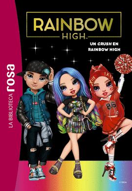 RAINBOW HIGH 06 UN CRUSH EN RAINBOW HIGH
