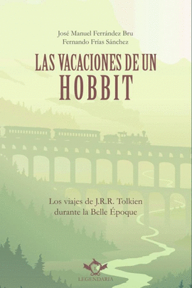 VACACIONES DE UN HOBBIT LAS