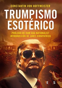 TRUMPISMO ESOTERICO