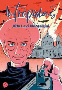 INTREPIDAS N 02 RITA LEVI MONTALCINI