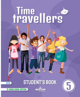 TIME TRAVELLERS 5 BLUE STUDENT BOOK ANDALUCIA
