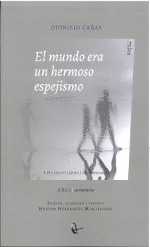MUNDO ERA UN HERMOSO ESPEJISMO EL