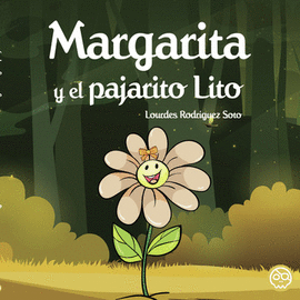 MARGARITA Y EL PAJARITO LITO